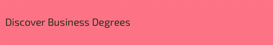 Discover Business Degrees